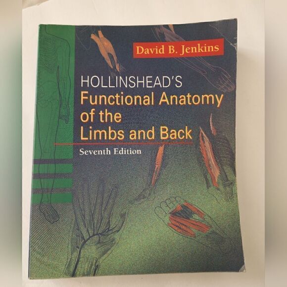 Hollinshead's functional Anatomy of the limbs and back - Picture 1 of 3